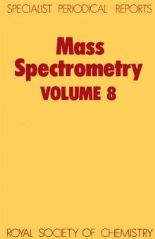 Mass Spectrometry : Volume 8