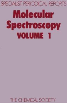 Molecular Spectroscopy : Volume 1