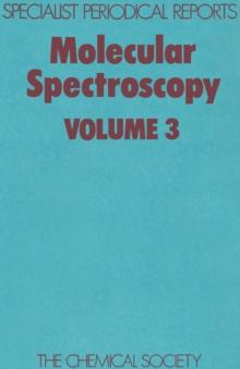 Molecular Spectroscopy : Volume 3