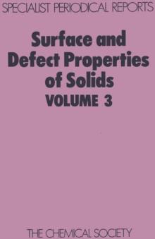 Surface and Defect Properties of Solids : Volume 3