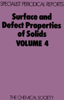 Surface and Defect Properties of Solids : Volume 4