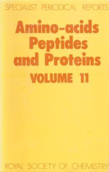 Amino Acids, Peptides and Proteins : Volume 11