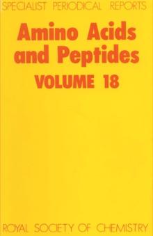 Amino Acids and Peptides : Volume 18