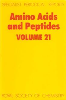 Amino Acids and Peptides : Volume 21