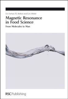 Magnetic Resonance in Food Science : From Molecules to Man