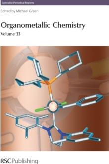 Organometallic Chemistry : Volume 33