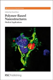 Polymer-based Nanostructures : Medical Applications