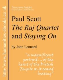 Paul Scott : 'The Raj Quartet' and 'Staying On'