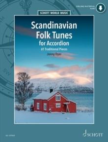 Scandinavian Folk Tunes for Accordion : 61 Traditional Pieces. accordion.