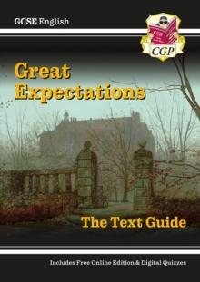 GCSE English Text Guide - Great Expectations Includes Online Edition And Quizzes