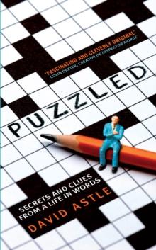 Puzzled : Secrets and clues from a life in words