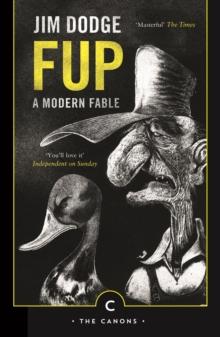 Fup : A Modern Fable