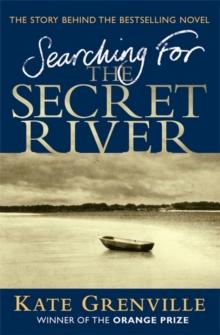 Searching For The Secret River : The Story Behind the Bestselling Novel