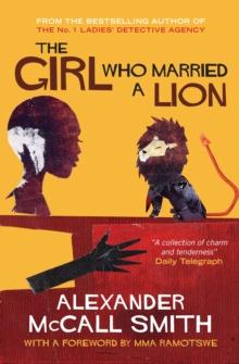 The Girl Who Married A Lion : Folktales From Africa