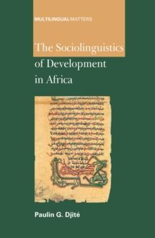 The Sociolinguistics of Development in Africa