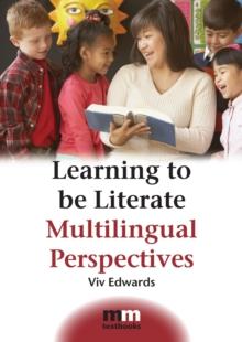 Learning to be Literate : Multilingual Perspectives