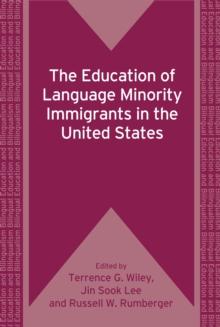 The Education of Language Minority Immigrants in the United States