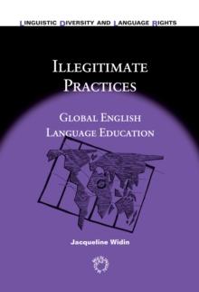 Illegitimate Practices : Global English Language Education