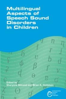 Multilingual Aspects of Speech Sound Disorders in Children