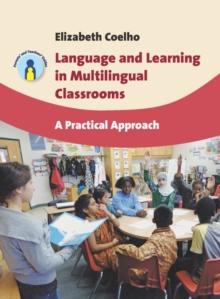 Language and Learning in Multilingual Classrooms : A Practical Approach