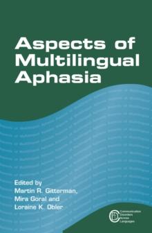 Aspects of Multilingual Aphasia