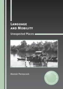 Language and Mobility : Unexpected Places