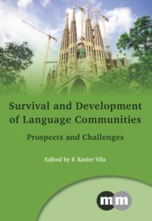 Survival and Development of Language Communities : Prospects and Challenges