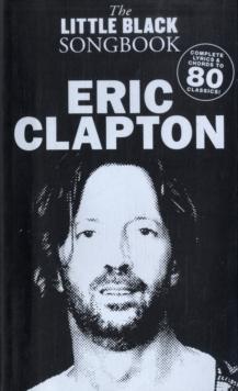 The Little Black Songbook : Eric Clapton