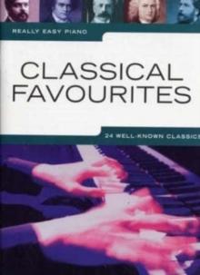 Really Easy Piano : Classical Favourites