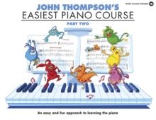 John Thompson's Easiest Piano Course : Part Two (Book And Audio)