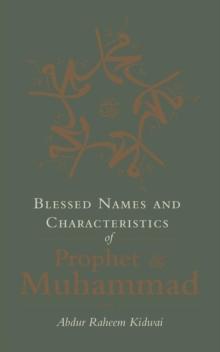 Blessed Names and Characteristics of Prophet Muhammad