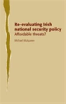 Re-evaluating Irish national security policy : Affordable threats?