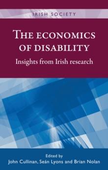 The economics of disability : Insights from Irish research