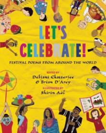 Let's Celebrate! : Festival Poems from Around the World