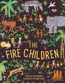 The Fire Children : A West African Folk Tale