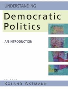 Understanding Democratic Politics : An Introduction