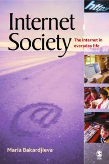 Internet Society : The Internet in Everyday Life