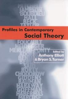 Profiles in Contemporary Social Theory