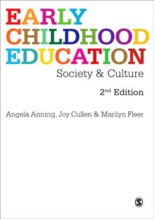 Early Childhood Education : Society and Culture