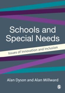 Schools and Special Needs : Issues of Innovation and Inclusion