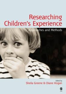 Researching Children's Experience : Approaches and Methods