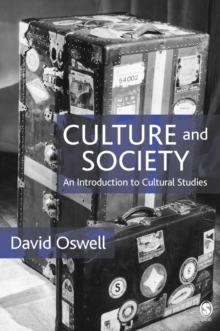 Culture and Society : An Introduction to Cultural Studies