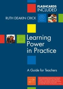 Learning Power in Practice : A Guide for Teachers