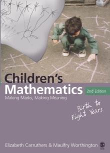 Children's Mathematics : Making Marks, Making Meaning