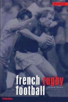 French Rugby Football : A Cultural History