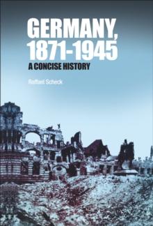 Germany, 1871-1945 : A Concise History