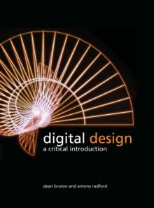 Digital Design : A Critical Introduction