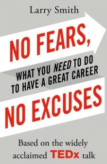 No Fears, No Excuses