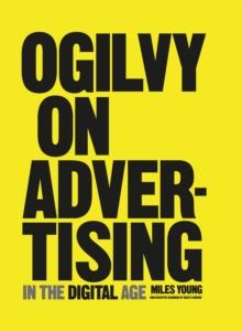 Ogilvy on Advertising in the Digital Age