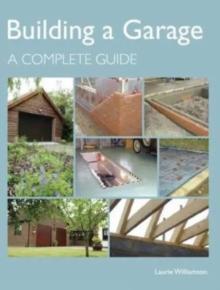 Building a Garage : A Complete Guide